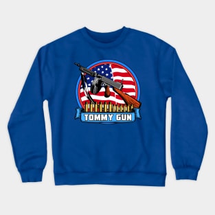 THOMPSON SUBMACHINE GUN Crewneck Sweatshirt